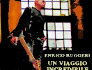 Enrico Ruggeri – Un viaggio incredibile – Firmacopie